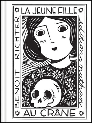 cover image of La jeune fille au crâne--une histoire originale pour aborder l'année de sixième--dès 10 ans